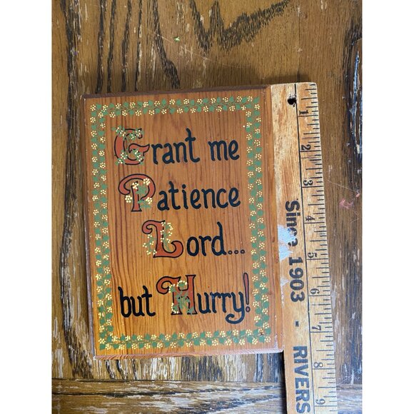 Vintage 1973 H.C. Maher Hand Painted Wood Wall Plaque "Grant Me Patience Lord Bu - Picture 3 of 6